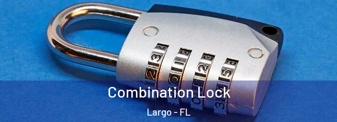 Combination Lock Largo - FL