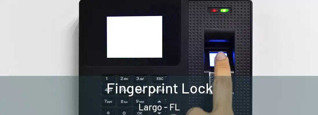 Fingerprint Lock Largo - FL