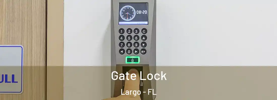 Gate Lock Largo - FL