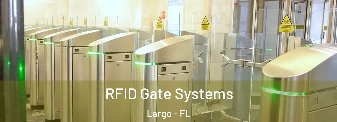RFID Gate Systems Largo - FL